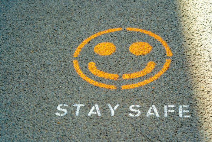 Stay safe and a smiley face