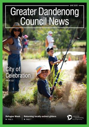 Greater Dandenong Council News June 2025
